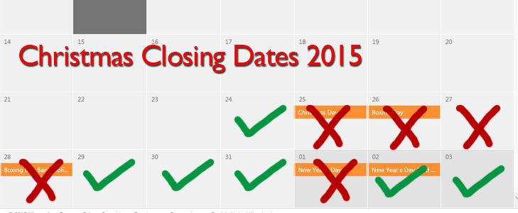 ChristmasClosing2015 - Christmas Closing Dates 2015